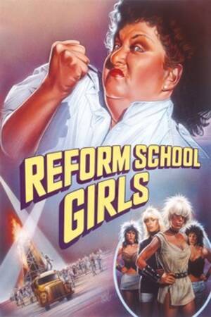 Extreme Schoolgirls Porn - Reform School Girls (1986) directed by Tom DeSimone â€¢ Reviews, film + cast  â€¢ Letterboxd
