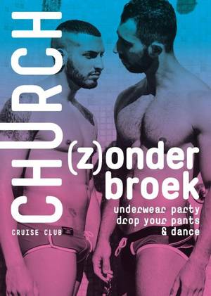 Amsterdam After Hours Sex Party - Club Church (Z)onderbroek