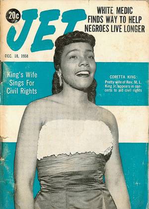 King Magazines Black Porn - Coretta King Jet magazine cover from 1958