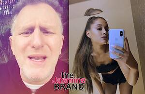Ariana Grande Pussy Squirt - Michael Rapaport Slams Ariana Grande's Appearance - theJasmineBRAND