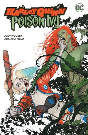 Ivy Dc Comics Lesbian Porn - Harley Quinn & Poison Ivy by Jody Houser | Goodreads