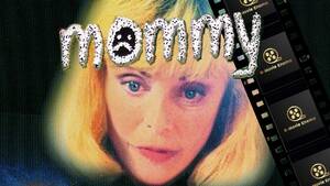 1940s Enema Porn Movie - Mommy (1995)