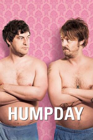Adult Hump Day Fuck - Humpday - Rotten Tomatoes