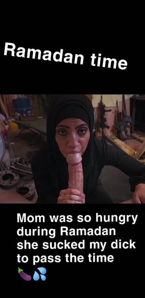 Muslim Porn Captions - Hungry Muslim mom (incest captions) : r/taboocaptions