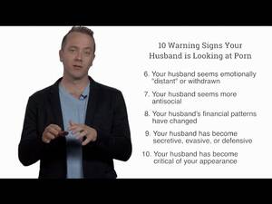 My Husband Watches Porn - 10 Signs Your Husband is Looking at Porn - YouTube