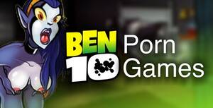 Ben 10 Porn Games - Ben 10 Porn Game - GameFabrique
