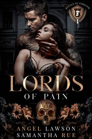 Anal Angels Pain - Lords of Pain (The Royals of Forsyth University, #1) by Angel Lawson |  Goodreads