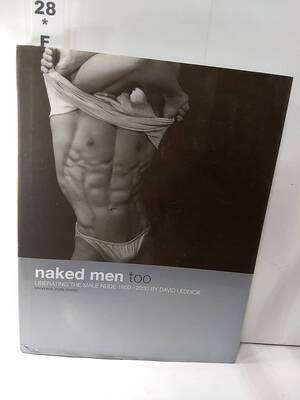 1940s nudist colony sex couples - Naked Men, Too: Liberating the Male Nude, 1950-2000: Leddick, David:  9780789303967: Books - Amazon.ca