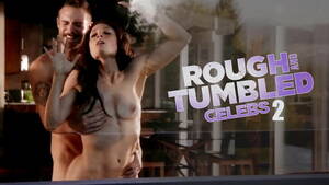 Celebrity Rough Porn - Rough and Tumbled Celebs Vol.2 | xHamster