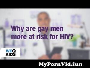 aids from anal sex - AskTheHIVDoc: Why Are Gay Men at Greater Risk for HIV? from man anal sex  Watch Video - MyPornVid.fun