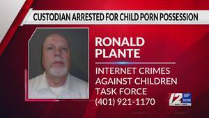 Custodian Porn - Longtime school custodian facing child porn charge â€“ WPRI.com