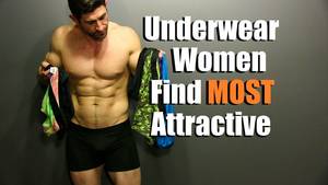 Alpha Males Wearing Panties Porn - Underwear Style Women Find MOST Attractive | Best Men's Underwear To Wear -  YouTube