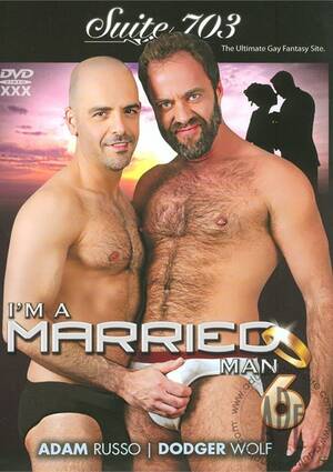 Im A Married Man Gay Porn - I'm a Married Man 6 | Suite 703 Gay Porn Movies @ Gay DVD Empire