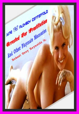 leah remini naked porn cartoons - June 1967 Playboy Centerfold Arrested For Prostitution And Other Playmate  Memories eBook by Robert Grey Reynolds Jr - EPUB Book | Rakuten Kobo United  States