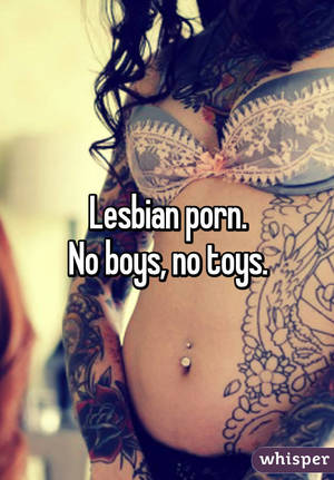 lesbian porn no - Lesbian porn. No boys, no toys.