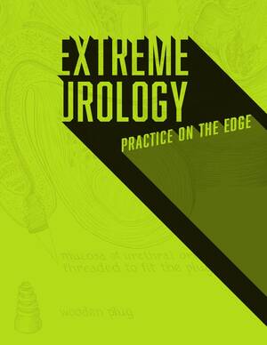 Femdom Forced Castration Porn - Extreme Urology: Practice on the Edge by American Urological Association -  Issuu