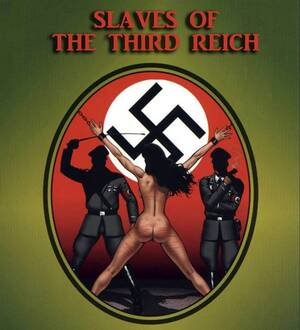 Nazi Slave Porn - Slave of the Third Reich | XXXComics.Org