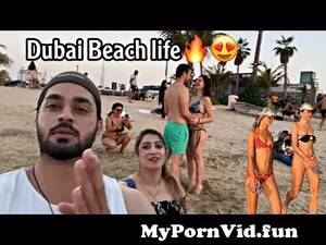 dubai beach sex xxx - Dubai Beach life ðŸ–ï¸ðŸ”¥#trending #dubaibeach #dubai #dubailife #mrarbazpatel  from indian girl sex dubai beach Watch Video - MyPornVid.fun