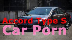 Family Car Porn - Honda Accord Type S Car Porn 4K