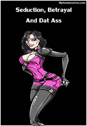 dat ass hentai - Seduction, Betrayal And Dat Ass