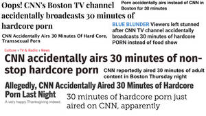 Airs Porn In Boston - On Friday, many news sources reported that people RCN Boston mistakenly  broadcast a half hour of hardcore pornography last night on CNN.