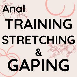 first time slow anal insertions - An In-Depth Guide to Anal Training, Stretching & Gaping