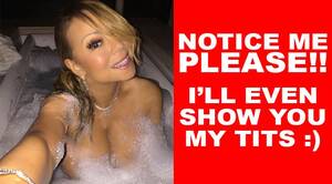 Mariah Carey Porn Captions - Mariah Carey NUDE Selfie â€” Because She Wants Attention | by Celebrity Harpy  | celebrityharpy | Medium