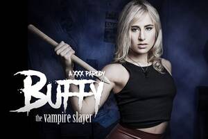 Buffy The Vampire Slayer Porn - Buffy The Vampire Slayer A XXX Parody - VR Cosplay Porn Video | VRCosplayX