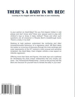 Age Regression Into Baby Porn - There's a baby in my bed!: Learning to live happily with the Adult Baby in  your relationship.: Bent, Rosalie: 9781610983068: Books - Amazon.ca