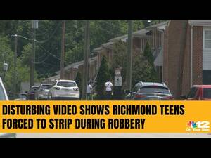 18 Forced Strip Porn - Disturbing video shows Richmond teens forced to strip during robbery,  sparking police investigati... - YouTube