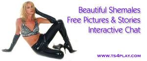 free transexual chat - Free transexual pics for admirers of shemales and TS. View photo galleries,  erotic stories