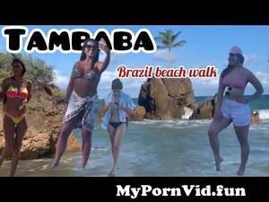 brazilvideo topless beach girls - Tambaba Brazil Walk Summer Beach Brazilian from tambaba nude brazil Watch  Video - MyPornVid.fun