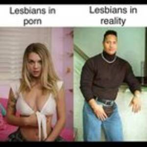 Lesbian Porn Memes - Lesbians in porn vs Lesbian in reality funny memes : r/failgags