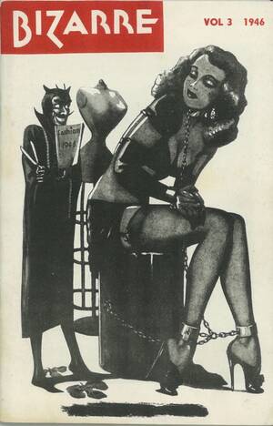 Bizarre Porn 1940s - 1940s Fetish: The first 26 BIZARRE Magazine Covers â€“ CVLT Nation