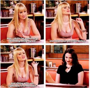 Kat Dennings Porn Captions - Letter grading ~ 2 Broke Girls Quotes ~ Season 3, Episode 8 ~ And the