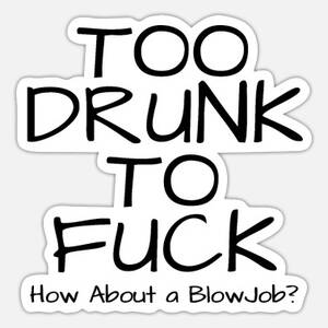 Fucking Drunk Porn - Drunk Fuck Stickers | Unique Designs | Spreadshirt