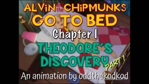 Alvin And The Chipmunks Gay Porn - Alvin and the Chipmunks: Go To Bed (Chapter 1: Theodore's Discovery) - Rule  34 Porn