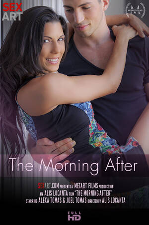 Alexa Tomas Sexart - Alexa Tomas & Joel Tomas in 'The Morning After' (22:22) - SexArt