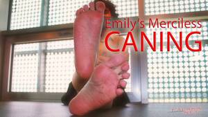 merciless caning - Emily's Merciless Caning Porn Video