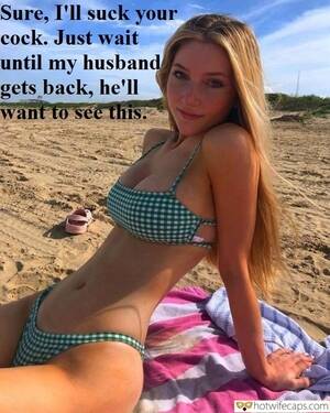 lesbian beach sex caption - Bigger Cock, Blowjob, Bull, Bully, Cheating, Cuckold Cleanup, Sexy Memes,  Wife Sharing Hotwife Caption â„–565341: sexy blonde on the beach