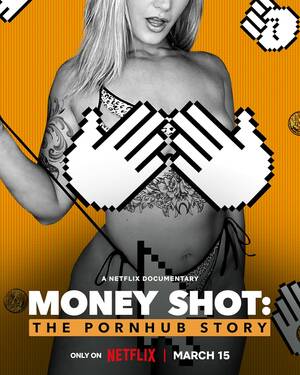 Direct Tv Porn Money Shot - Money Shot: The Pornhub Story (2023) - IMDb