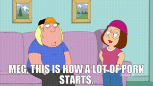 Family Guy Meg Porn - YARN | Meg, this is how a lot of porn starts. | Family Guy (1999) - S11E13  Comedy | Video gifs by quotes | b7892ef7 | ç´—