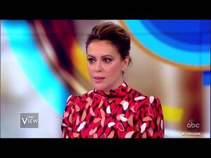 Alyssa Milano Hairy Pussy - Alyssa Milano On Why She's Telling 25 Year Old #MeToo Story | The View -  YouTube