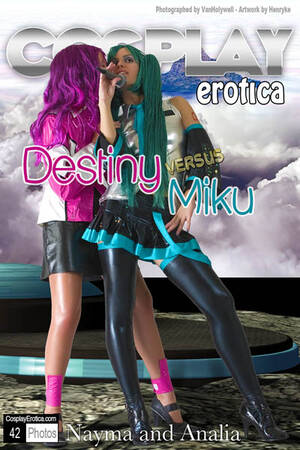 Destiny Cosplay Porn - Destiny vs. Miku with Analia & Nayma â€“ Gallery + HD Video + Bonus Gallery â€“  Cosplay Erotica