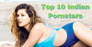 Beautiful Indian Porn Star - Top 20 Indian Pornstars In 2023 | Best Female Porn Star Name