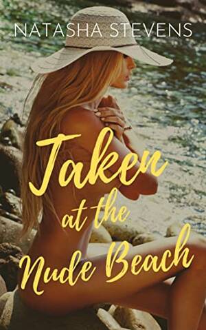 naked group beach sex - Taken at the Nude Beach: A Rough Group Sex in Public Story - Kindle edition  by Stevens, Natasha. Literature & Fiction Kindle eBooks @ Amazon.com.