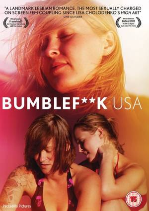 lesbian movies released in 2010 - bumblefckusa-lesbian-movie