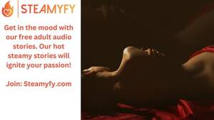 free online sex audio - Erotica Online Stories | Steamyfy.com by steamyfy - Issuu