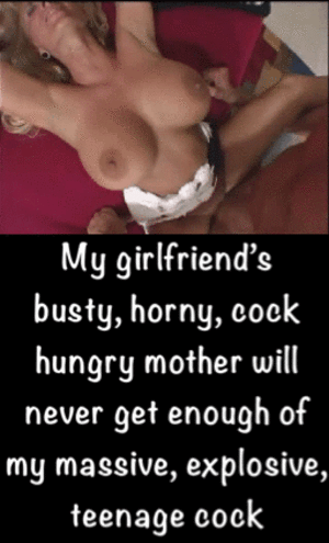Fucking My Girlfriends Mom Captions - Girlfriends mother - Porn With Text