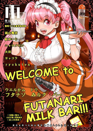 Futa Milk Porn - WELCOME TO FUTANARI MILK BAR!!! Ch.1 - simply hentai